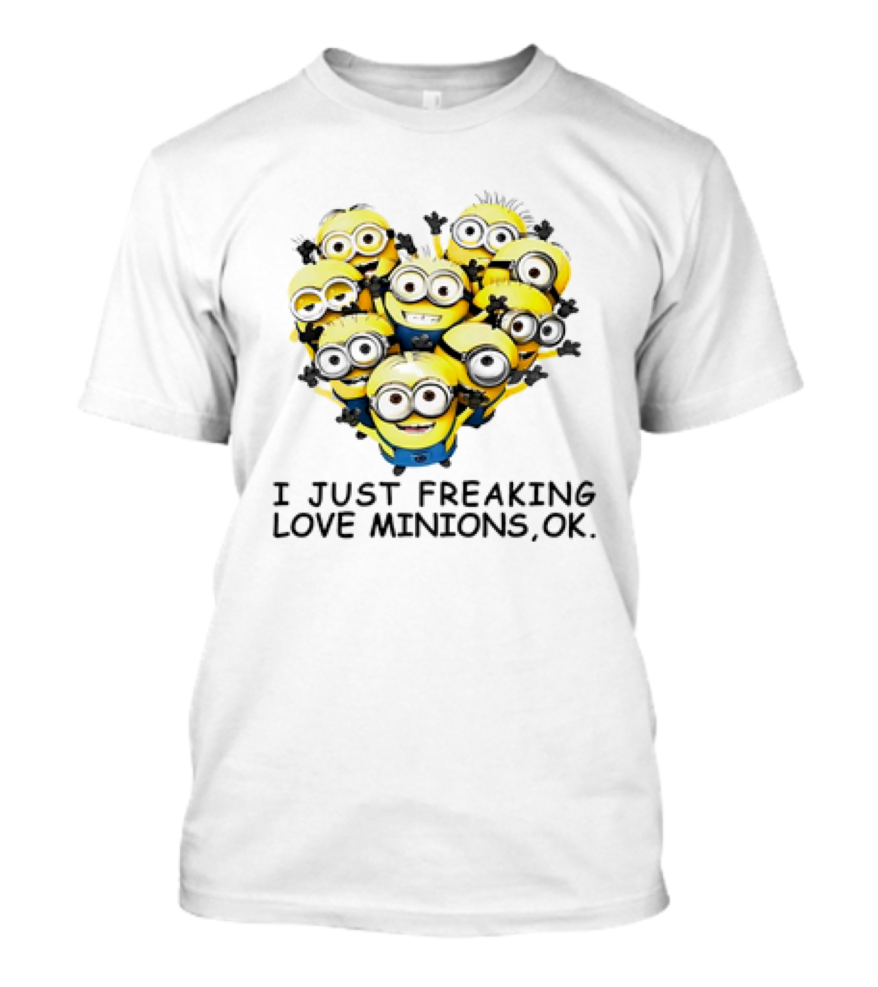 I Just Freaking Love Minions OK Heart-Shaped Minion Group T-Shirt
