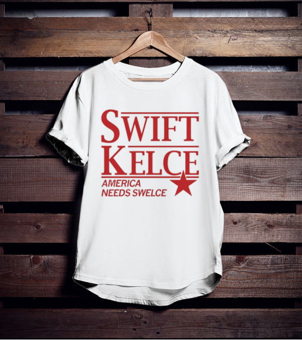 Swift Kelce America Needs Swelce T-Shirt