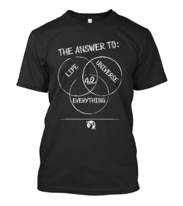 The Hitchhiker’s Guide To The Galaxy Venn Diagram 42 Answer To Life Universe Everything T-Shirt