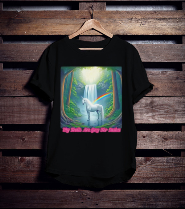 My Trolls Are Gay For Sasha Unicorn Waterfall Rainbow T-Shirt