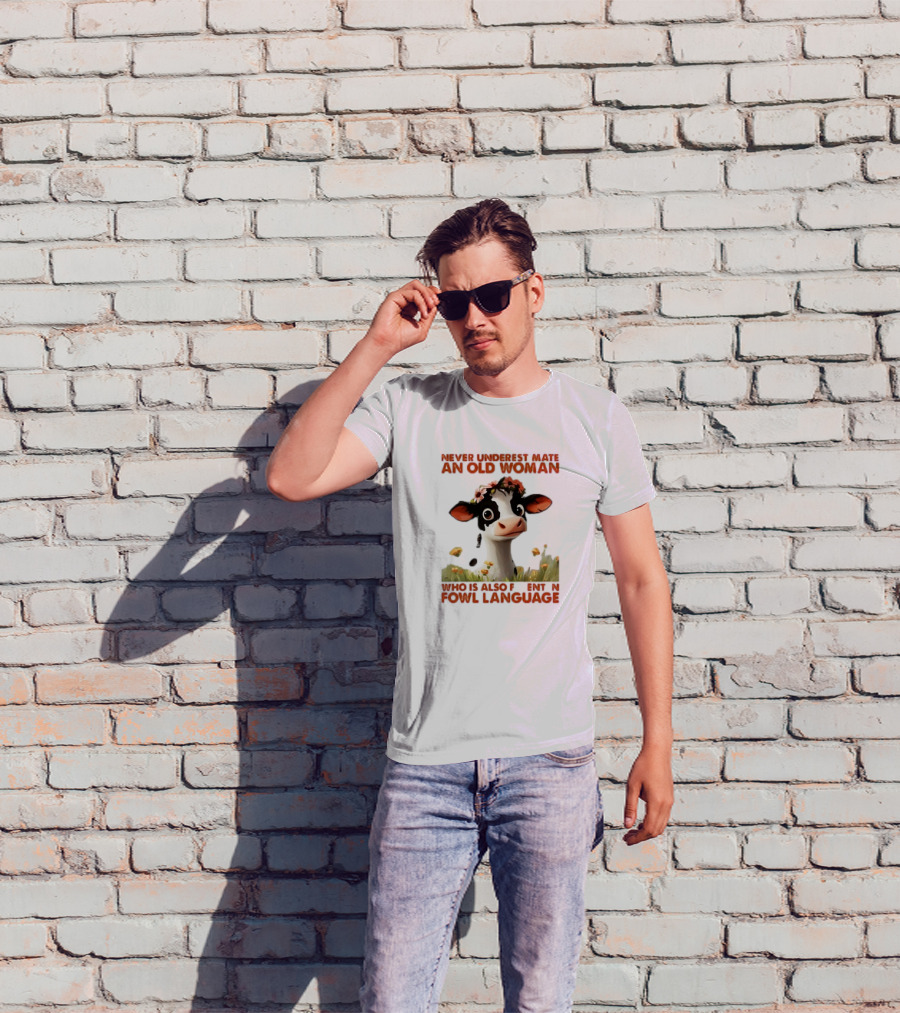 Never Underestimate An Old Woman Fluent In Fowl Language With Cow And Flowers T-Shirt
