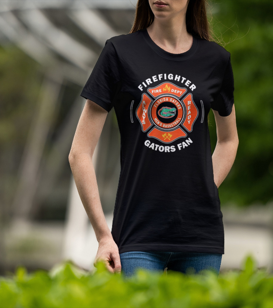 Firefighter Florida Gators Men's Basketball Always Ready Gators Fan T-Shirt