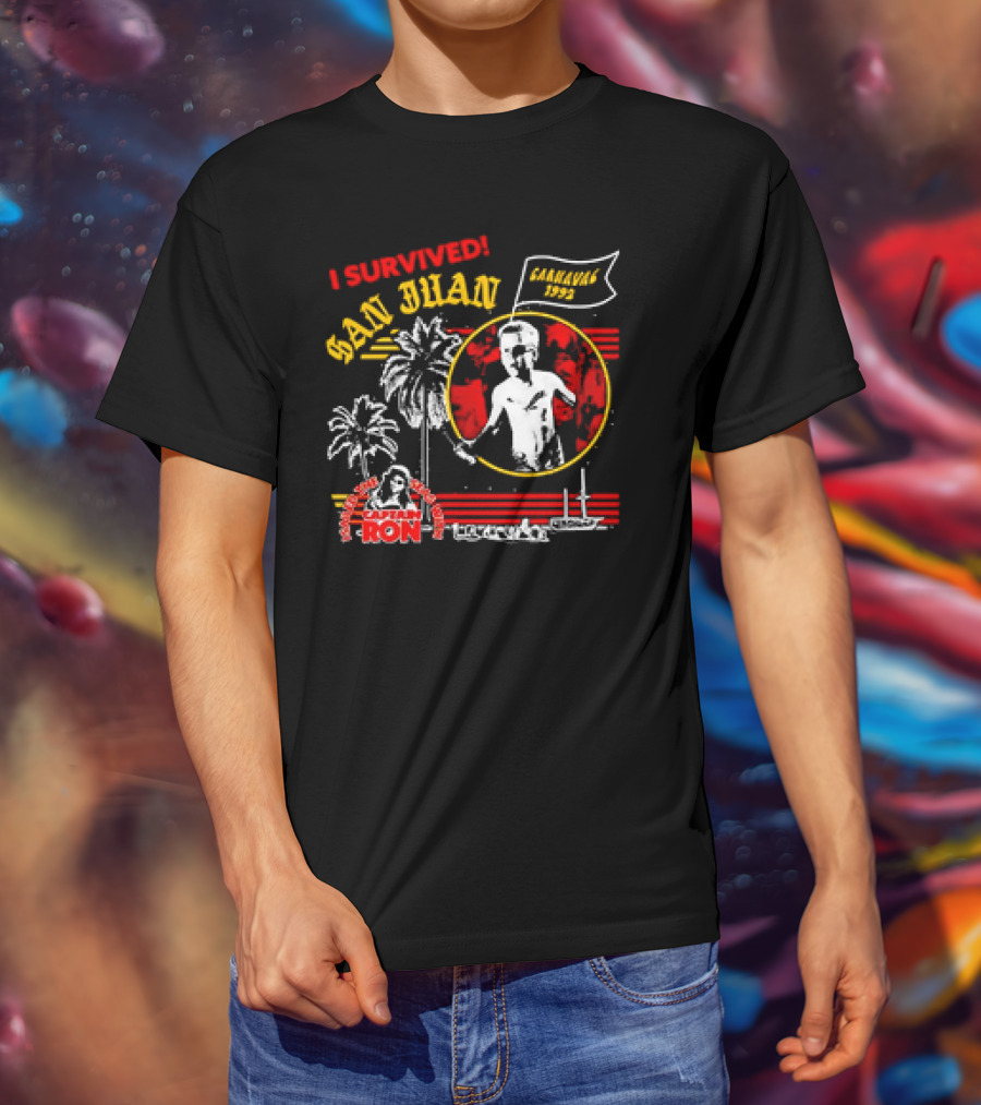 I Survived San Juan Carnaval 1992 Captain Ron Festival Palm Trees Ship Scene T-Shirt