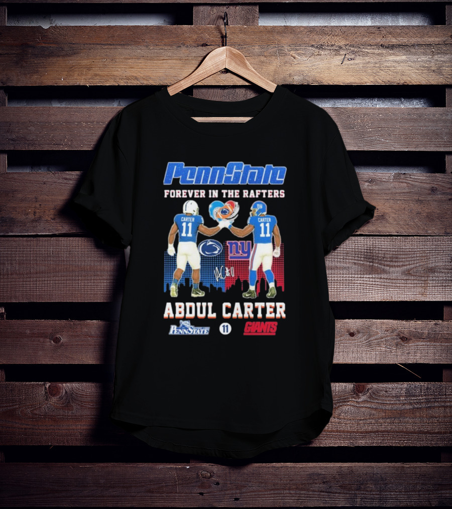 Penn State Forever In The Rafters Abdul Carter 11 New York Giants T-Shirt