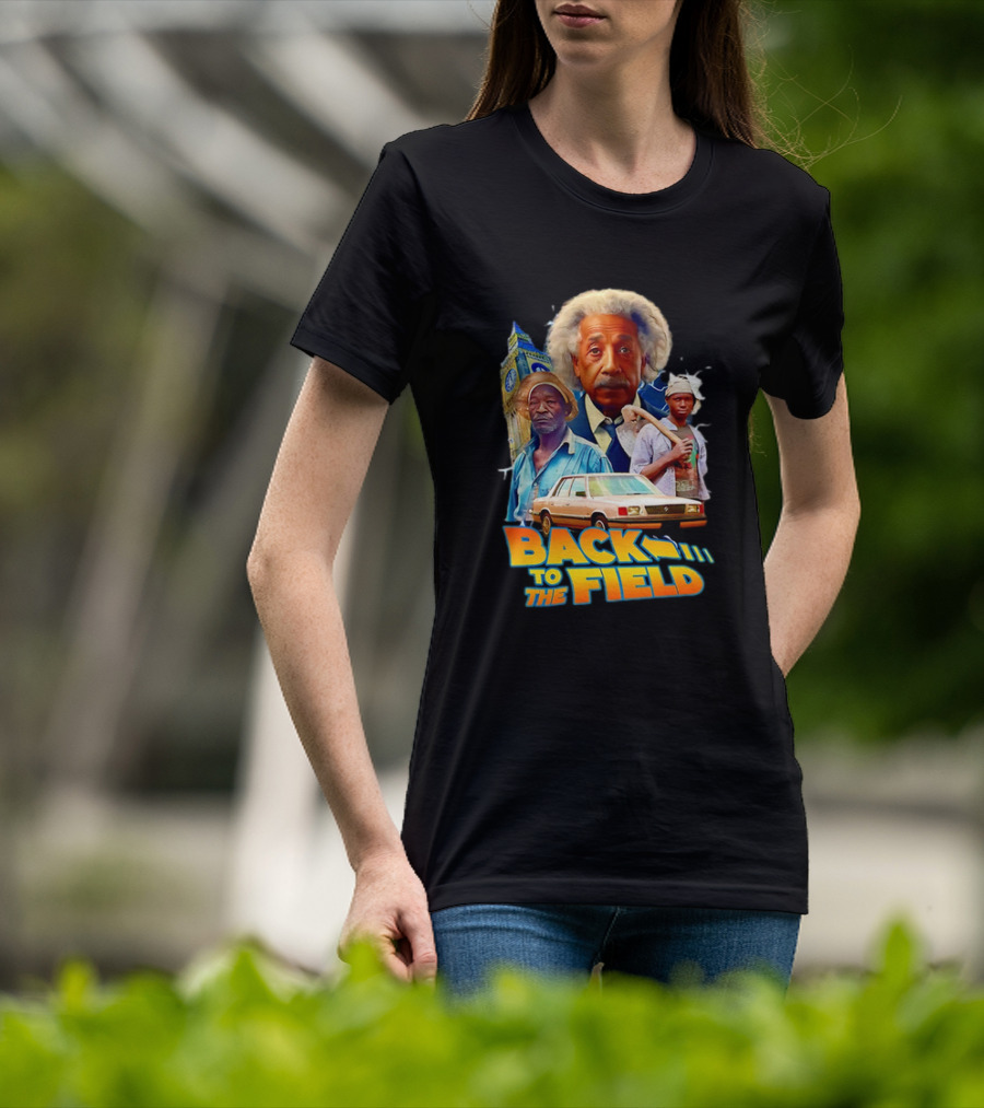 Back To The Field Einstein Time Travel Comedy UK Farmers And Car T-Shirt