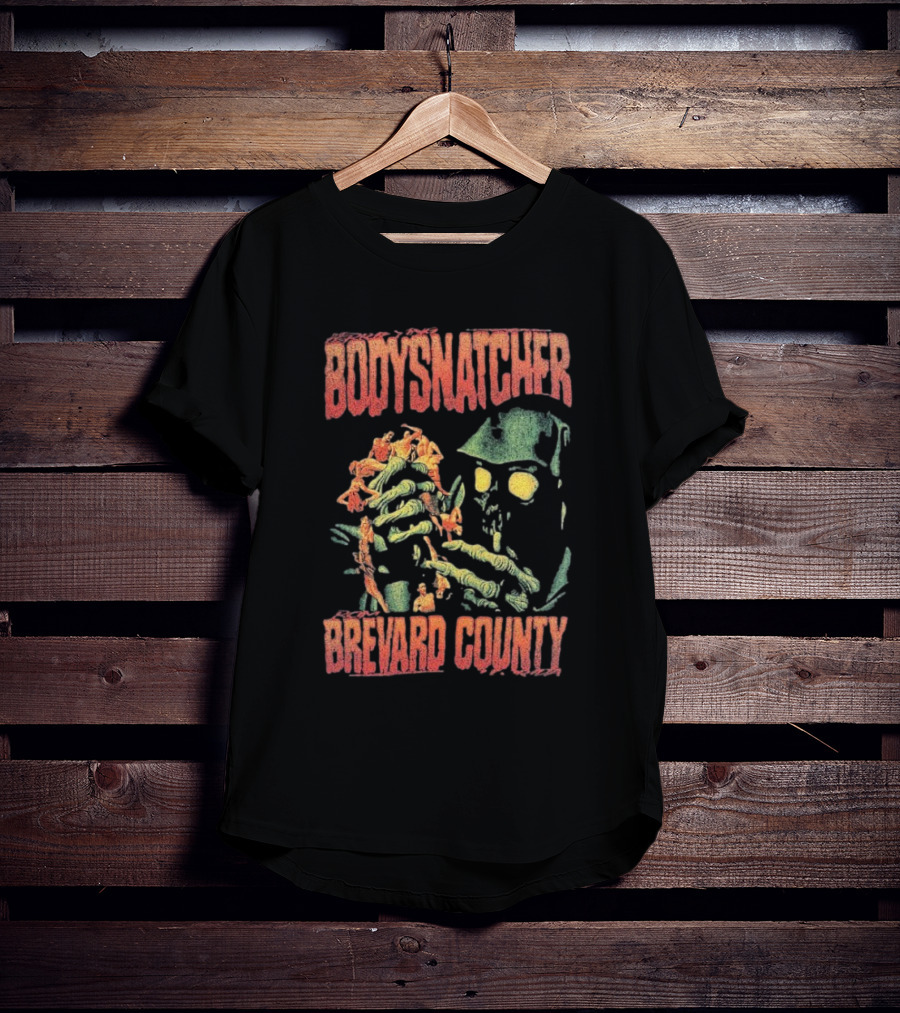 Bodysnatcher Brevard County Horror Monster Creature T-Shirt