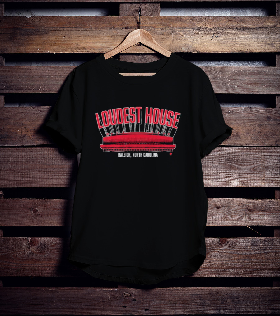 Loudest House Carolina Hurricanes Raleigh North Carolina T-Shirt