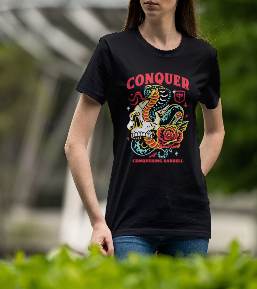 Conquer Skull Snake Rose Conquering Barbell T-Shirt