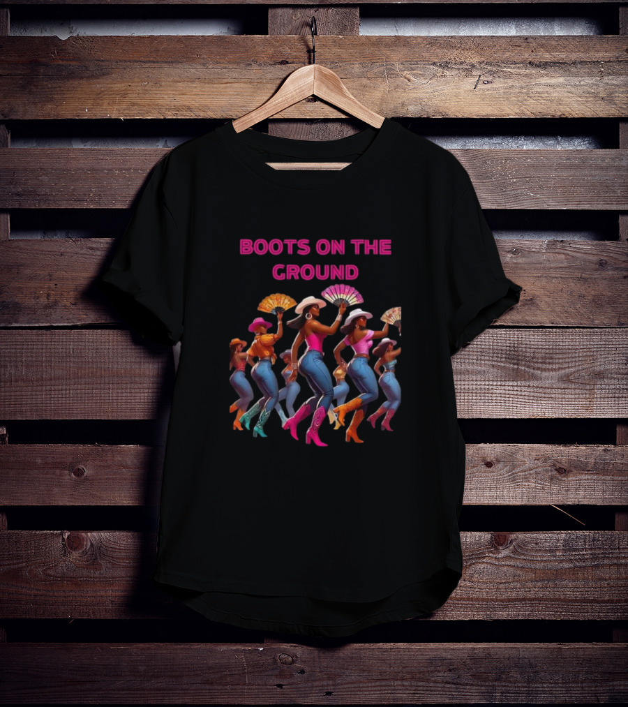 Boots On The Ground Cowgirl Dance Fiesta T-Shirt