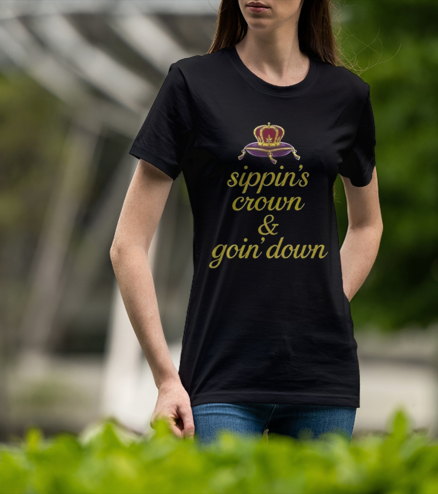 Crown Royal Sippin’ Crown And Goin’ Down Red Velvet Crown Graphic T-Shirt