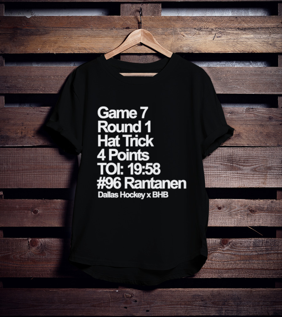 Dallas Hockey Game 7 Round 1 Hat Trick 4 Points TOI 19:58 #96 Rantanen T-Shirt
