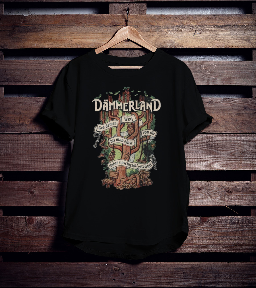 Dämmerland Geh Deinen Weg Lebensbaum Bis Man Einst Von Dir Deine Geschichte Erzählt T-Shirt
