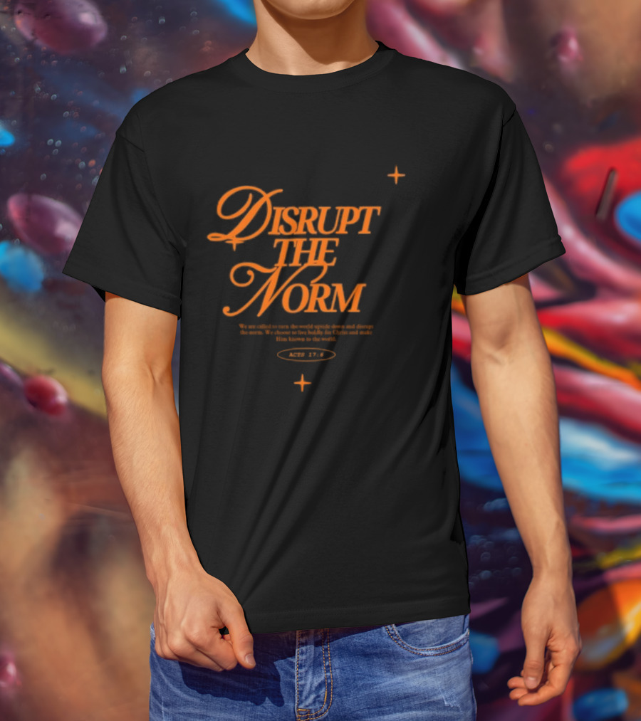 Disrupt The Norm Orange Aesthetic Text With Stars T-Shirt
