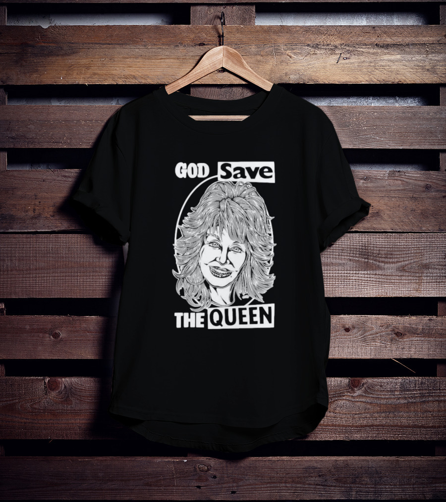 God Save The Queen Dolly Parton T-Shirt