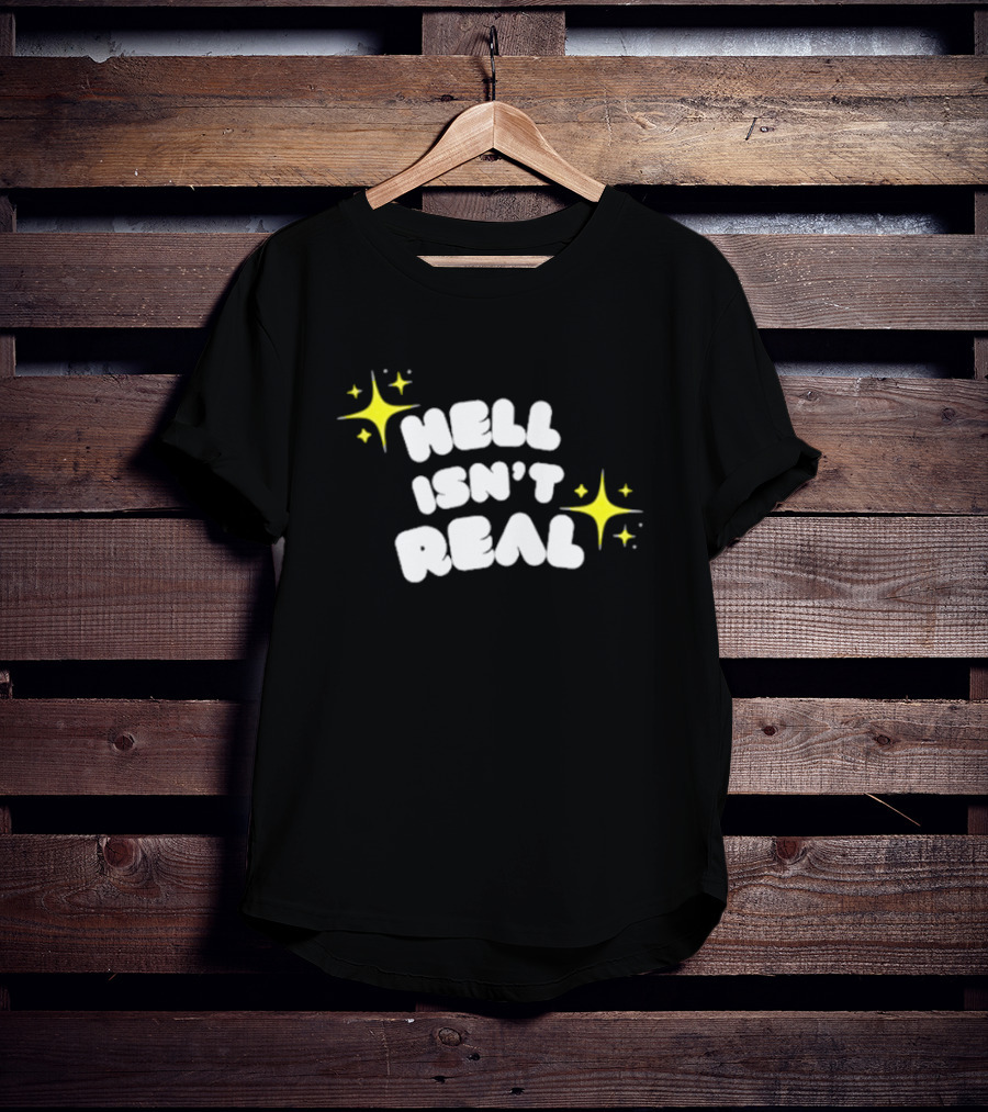Eve Wasframed Hell Isn’t Real Sparkle Stars T-Shirt