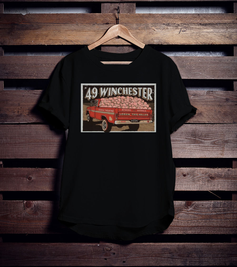 49 Winchester Georgia Theatre Athens April 3 2025 Leavin This Holler T-Shirt