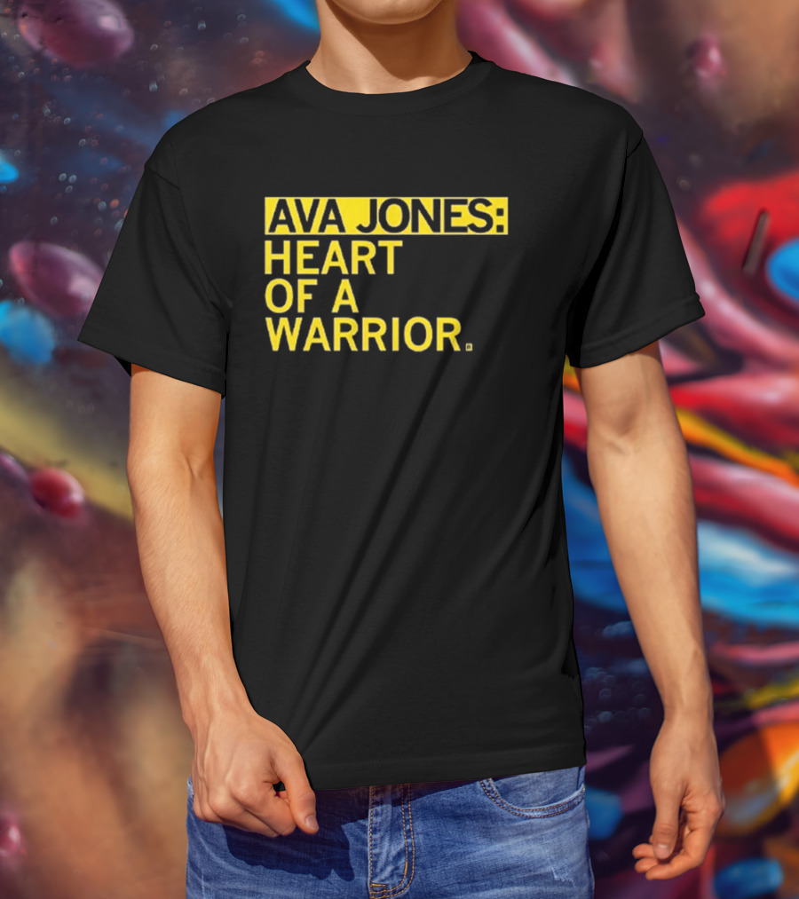 Ava Jones Heart Of A Warrior T-Shirt
