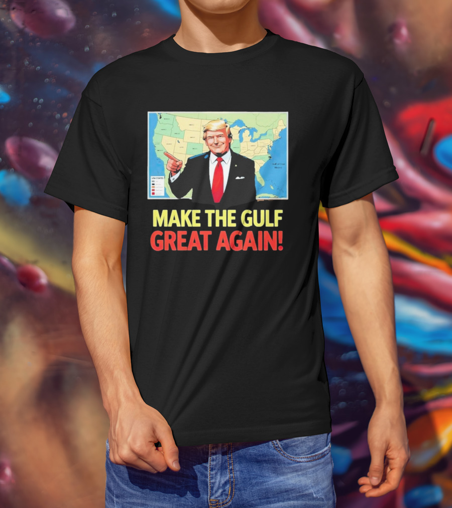 MAKE THE GULF GREAT AGAIN MAP USA STATES T-Shirt