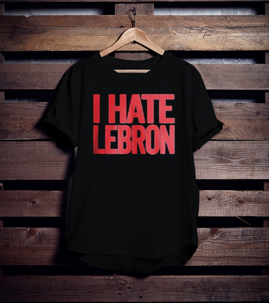 I Hate Lebron Best Chicago T-Shirt