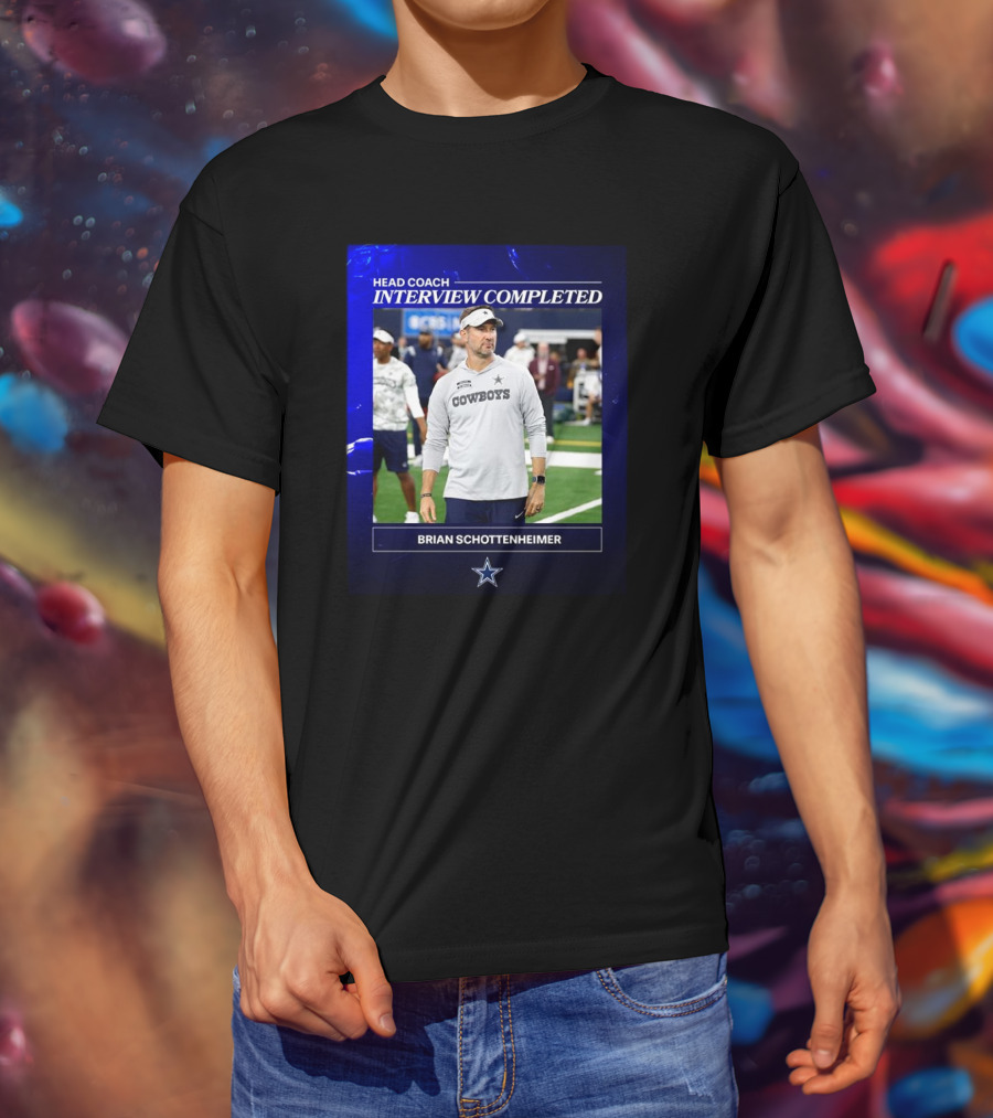 Brian Schottenheimer Head Coach Interview Completed T-Shirt