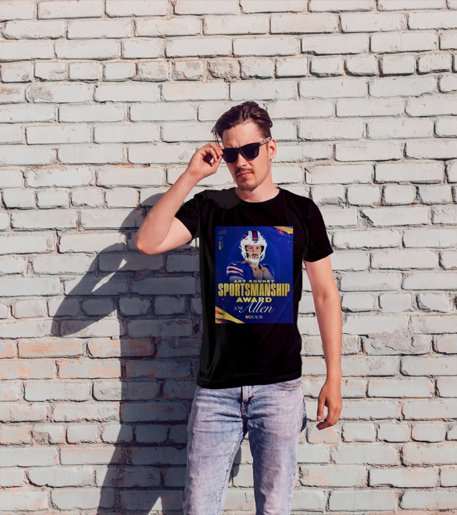 Buffalo Bills Josh Allen Art Rooney Sportsmanship Award NFL Honors Nicest Guy In The League T-Shirt