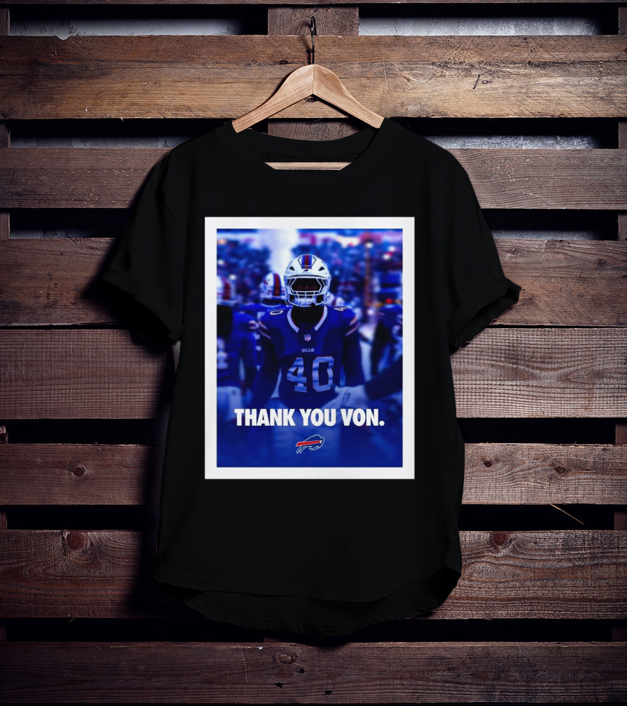 Buffalo Bills NFL Football Thank You Von Miller Go Bills Bills Mafia T-Shirt