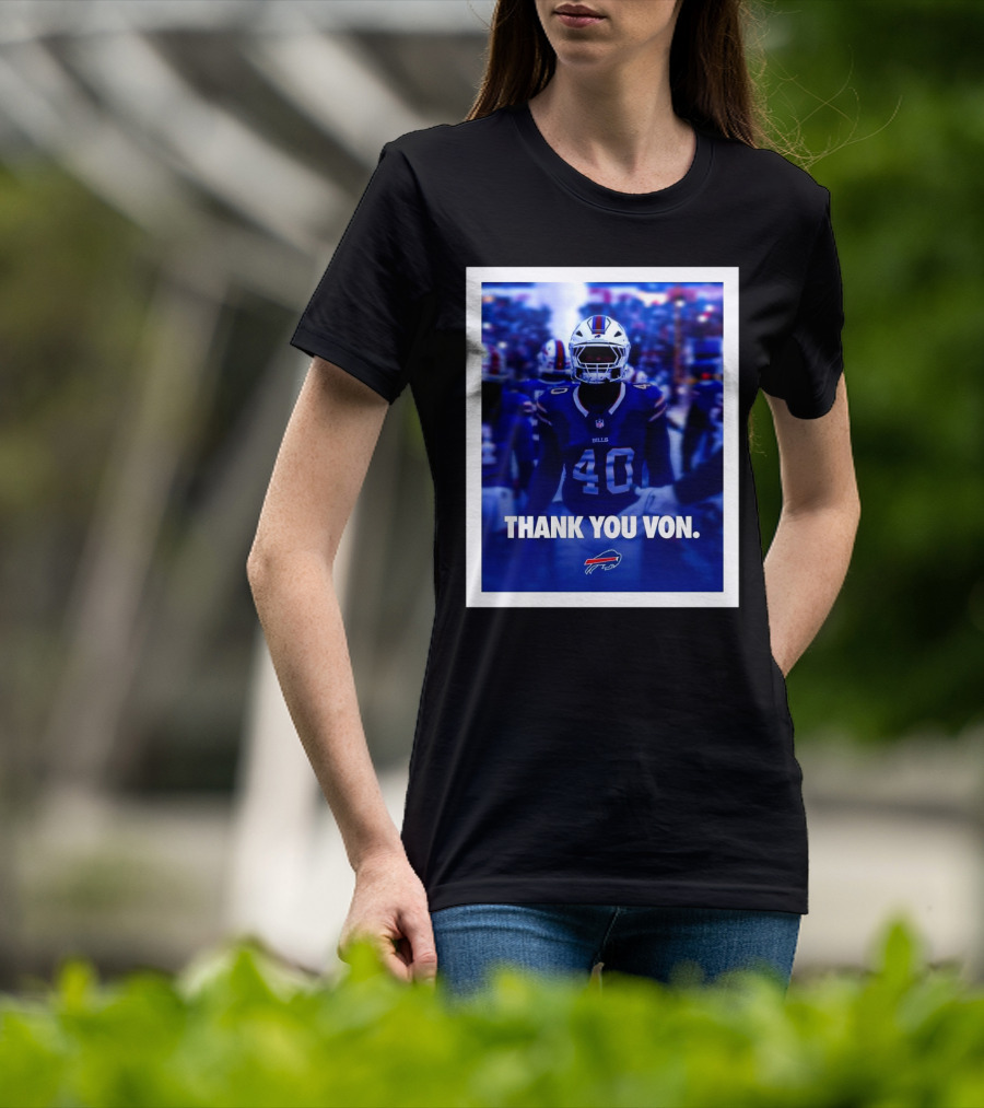 Buffalo Bills NFL Football Thank You Von Miller Go Bills Bills Mafia T-Shirt