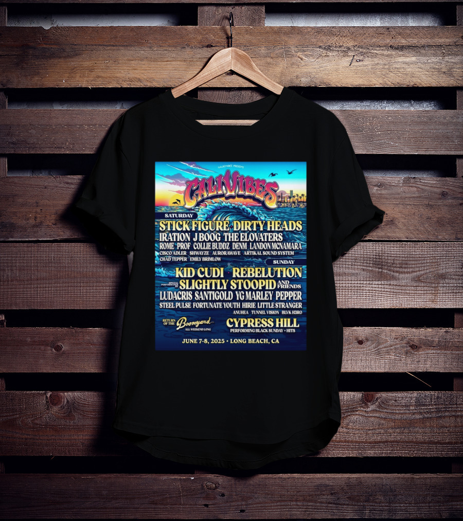 Cali Vibes June 7 8 2025 Long Beach CA Saturday Stick Figure Dirty Heads Sunday Kid Cudi Rebelution Slightly Stoopid T-Shirt