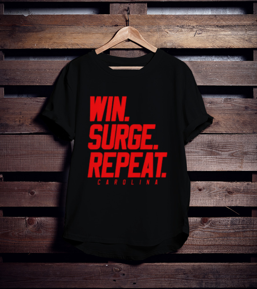 Carolina Hurricanes Win Surge Repeat T-Shirt
