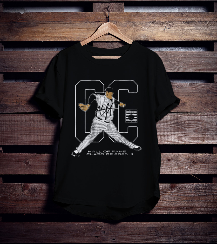 CC Sabathia New York Yankees National Baseball Hall Of Fame Inductee Class Of 2025 Signature T-Shirt