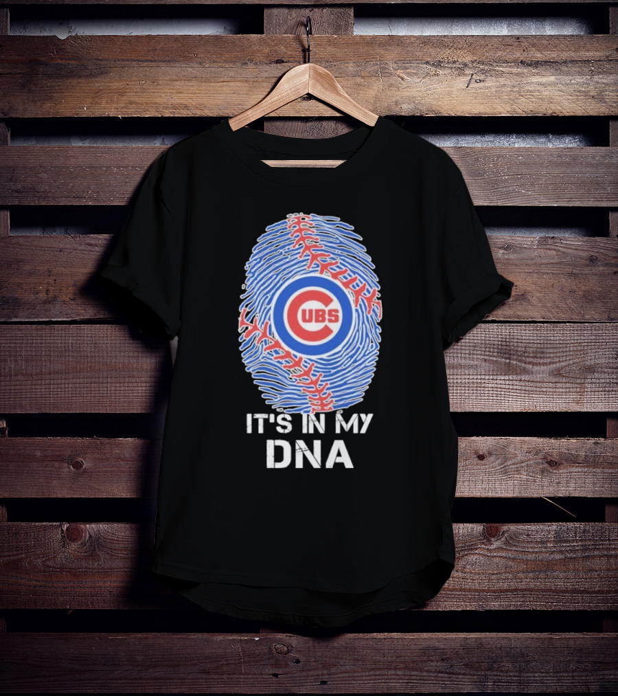 Chicago Cubs It’s In My DNA T-Shirt
