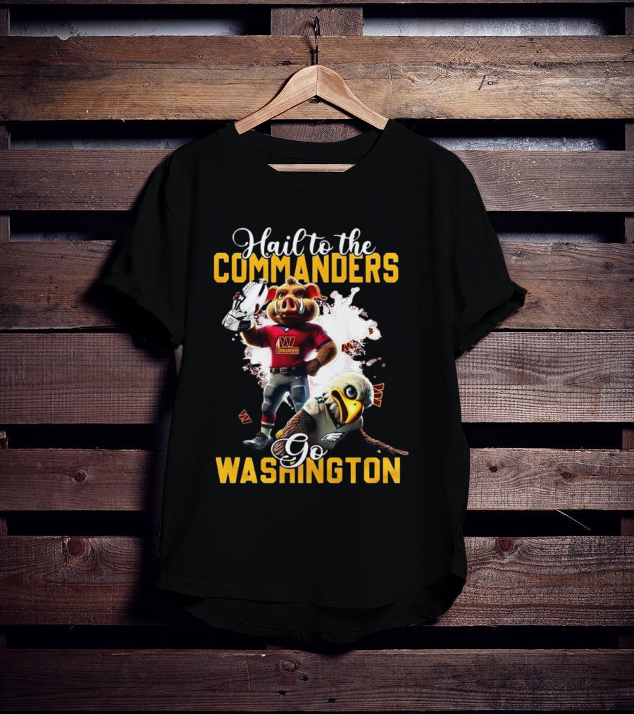 Champs On Our Way To The Washington Commanders Hail To The Go Mascot 2025 T-Shirt