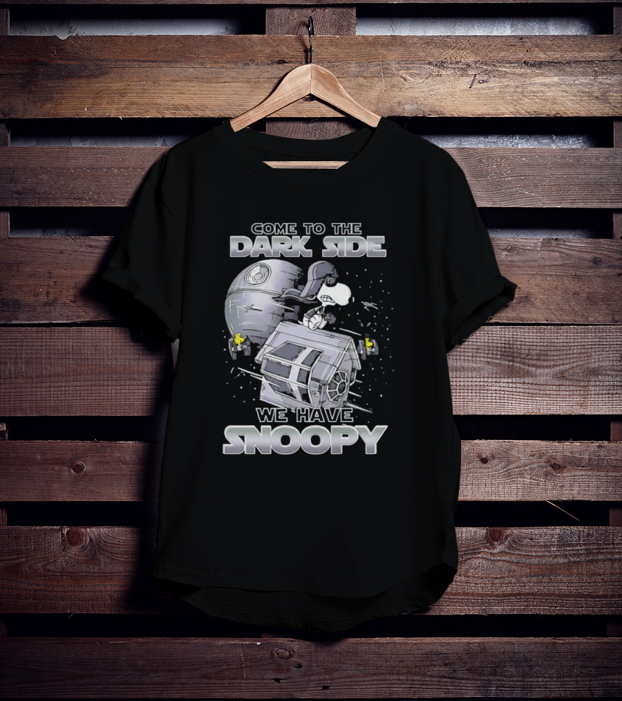 Come To The Dark Side We Have Snoopy T-Shirt