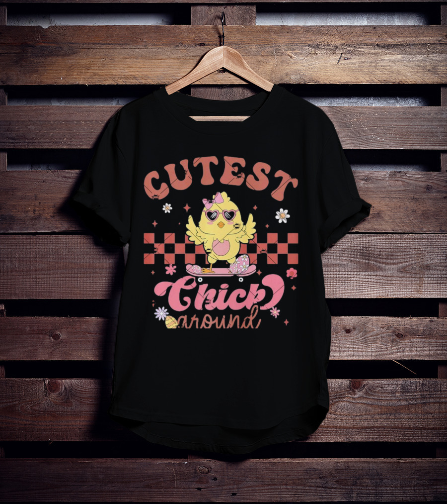 Cutest Chick Around Retro Chicken Easter Egg Hunt T-Shirt