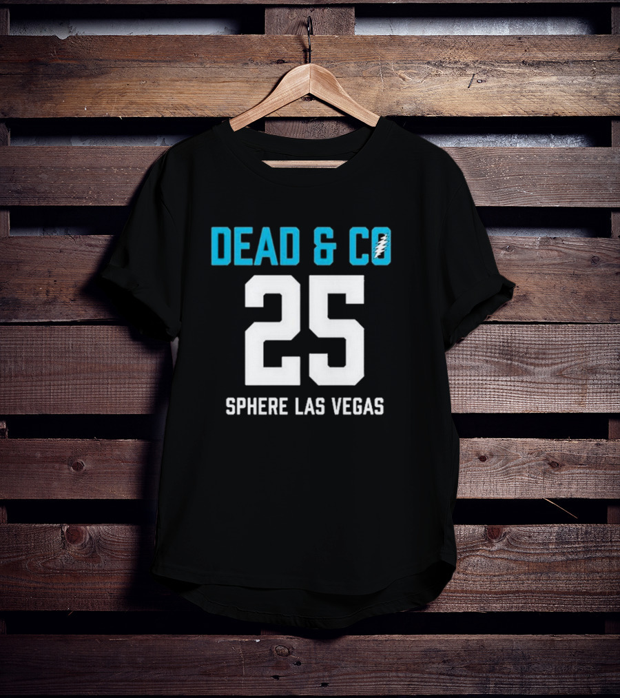 Dead & Company Sphere Las Vegas 2025 I Need A Miracle T-Shirt