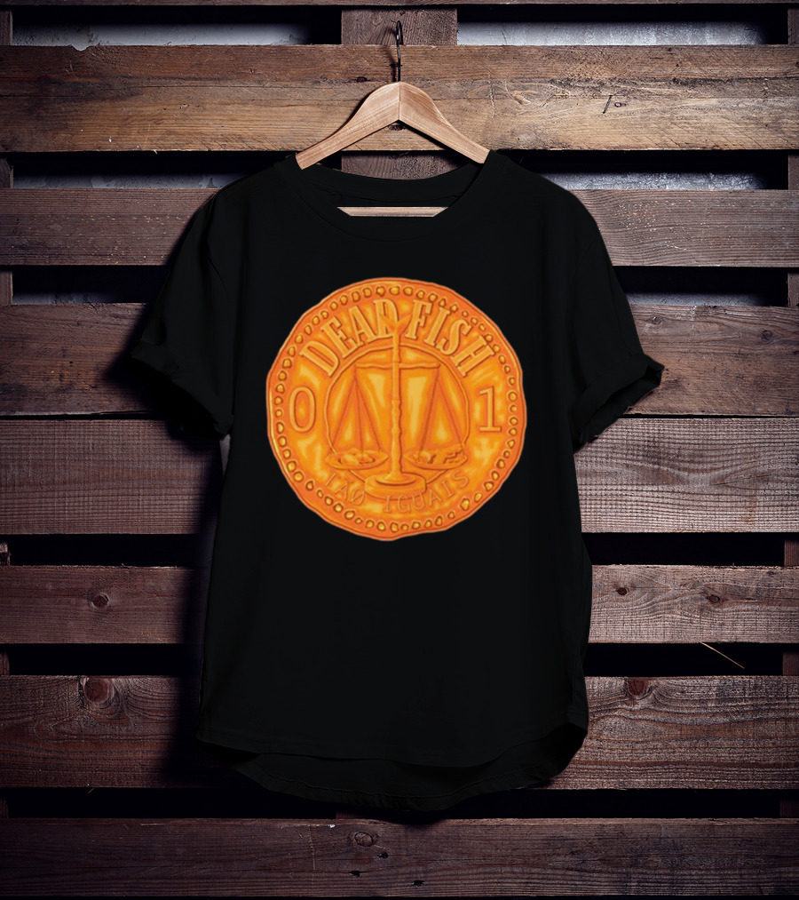Dead Fish 01 Tao Iguais 2025 T-Shirt