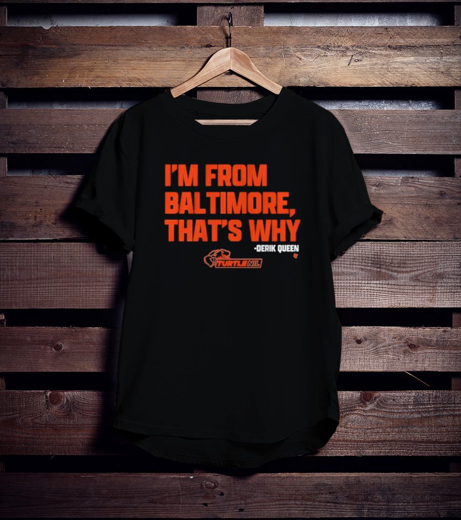 Derik Queen I’m From Baltimore Orange T-Shirt