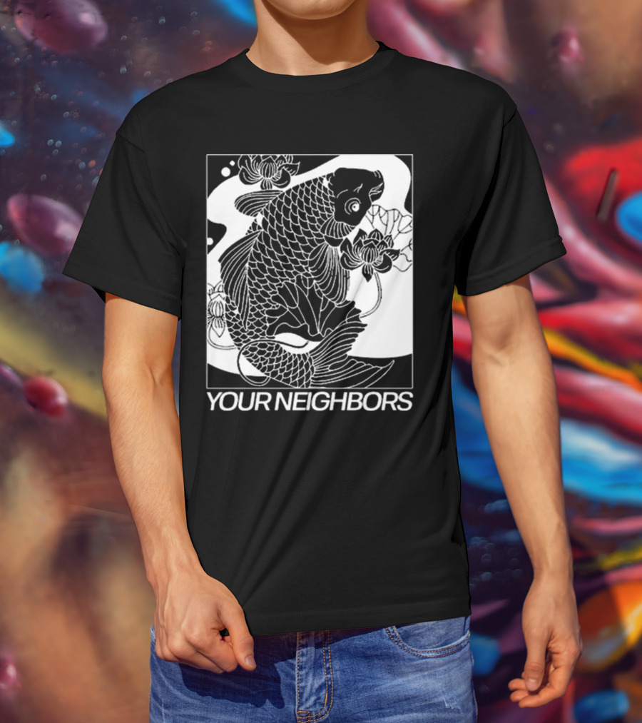 Down Right Your Neighbors Koi T-Shirt