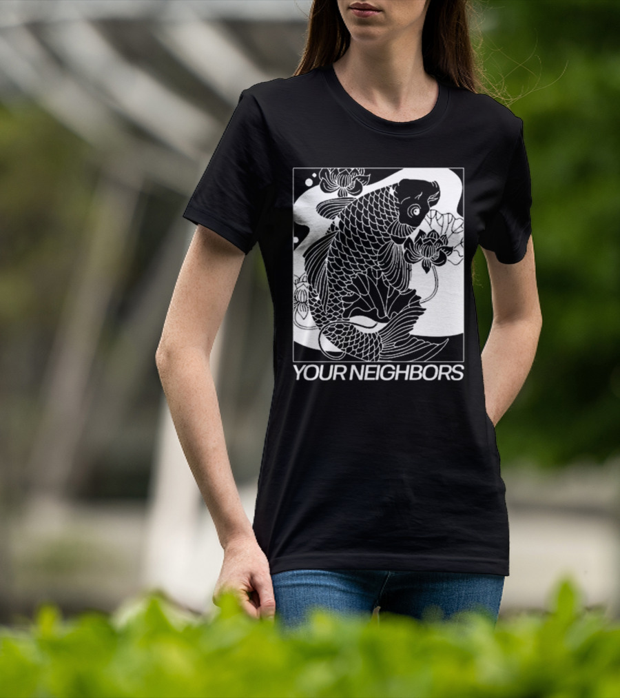 Down Right Your Neighbors Koi T-Shirt
