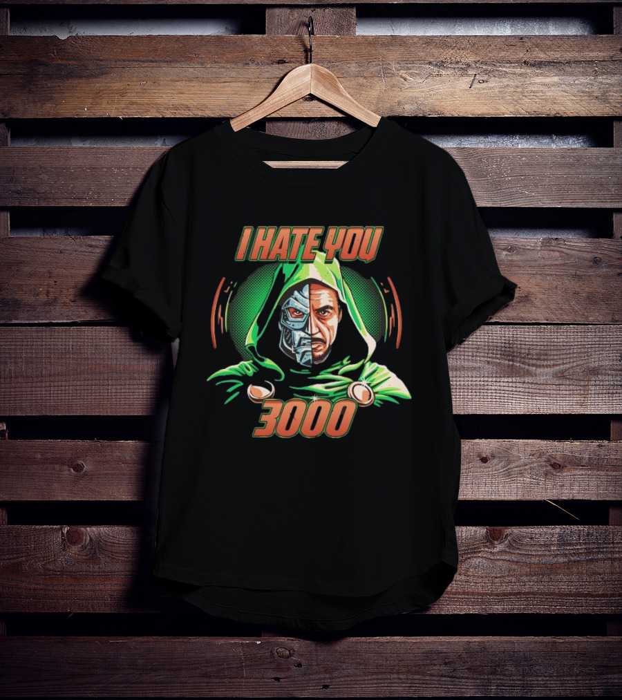 Doctor Doomsday I Hate You 3000 T-Shirt