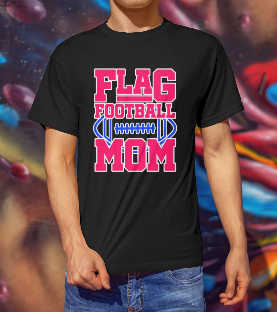 Flag Football Mom For Players T-Shirt