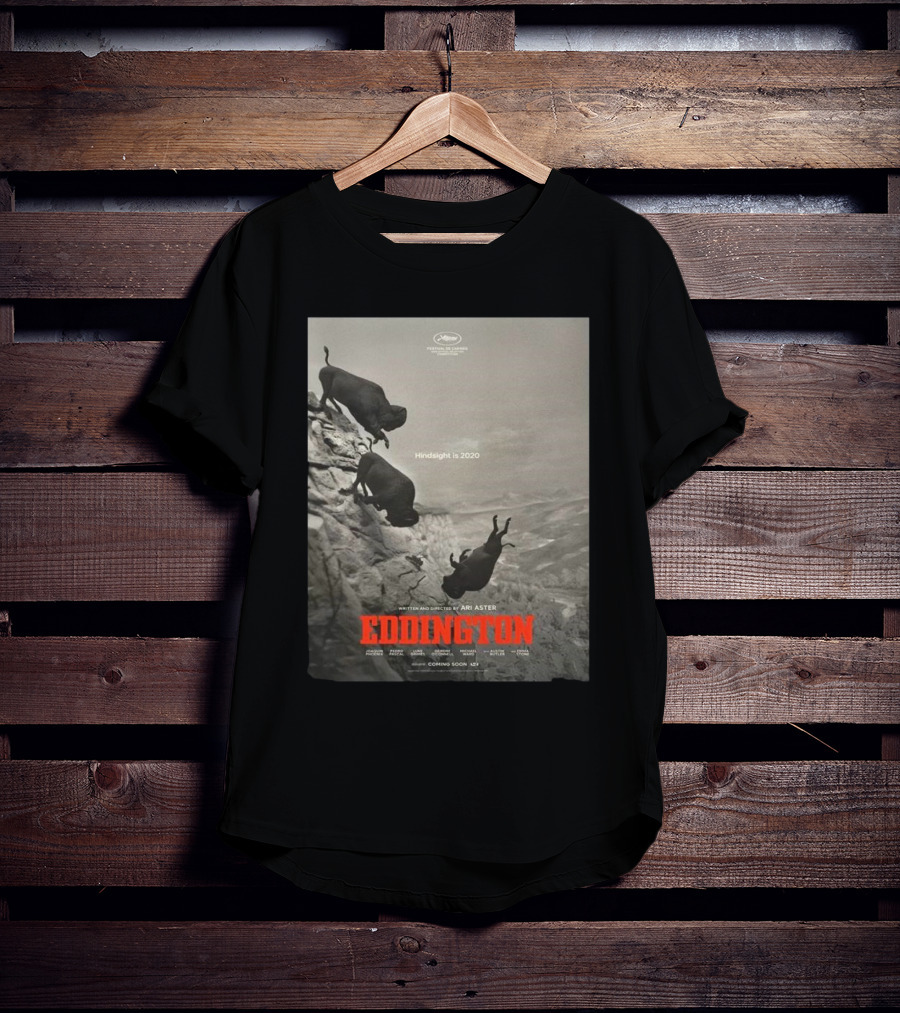 Eddington Ari Aster’s Surreal Western Dark Comedy Heads To Cannes 2025 T-Shirt