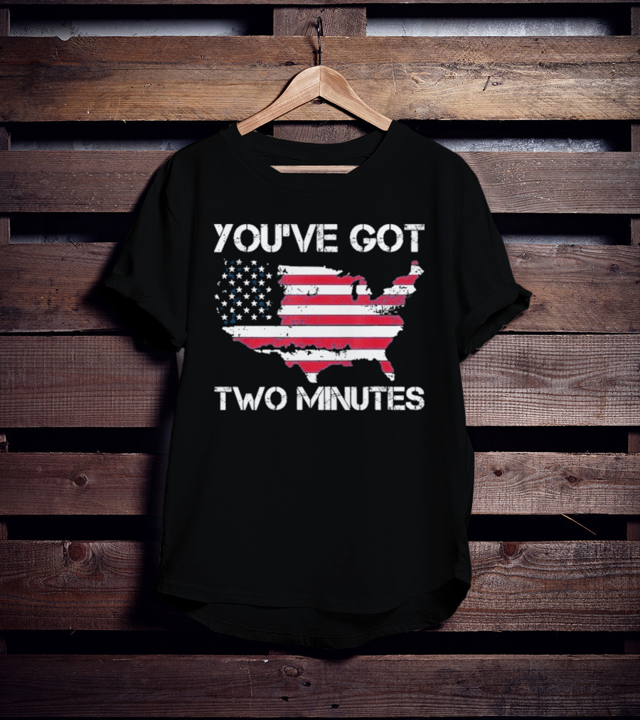 Funny You’Ve Got Two Minutes Map T-Shirt