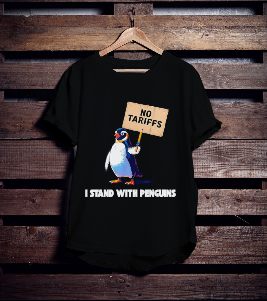 I Stand With Penguins No Tariffs Heard Island T-Shirt