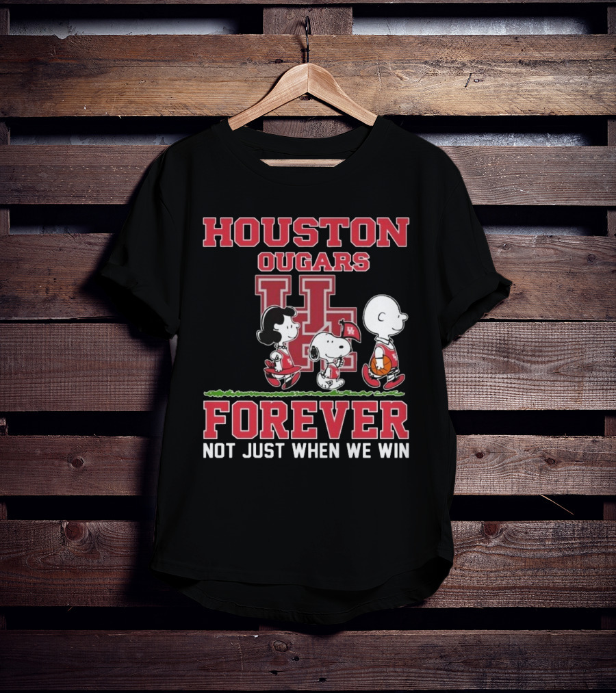 Houston Cougars X Peanuts Forever Not Just When We Win 2025 T-Shirt