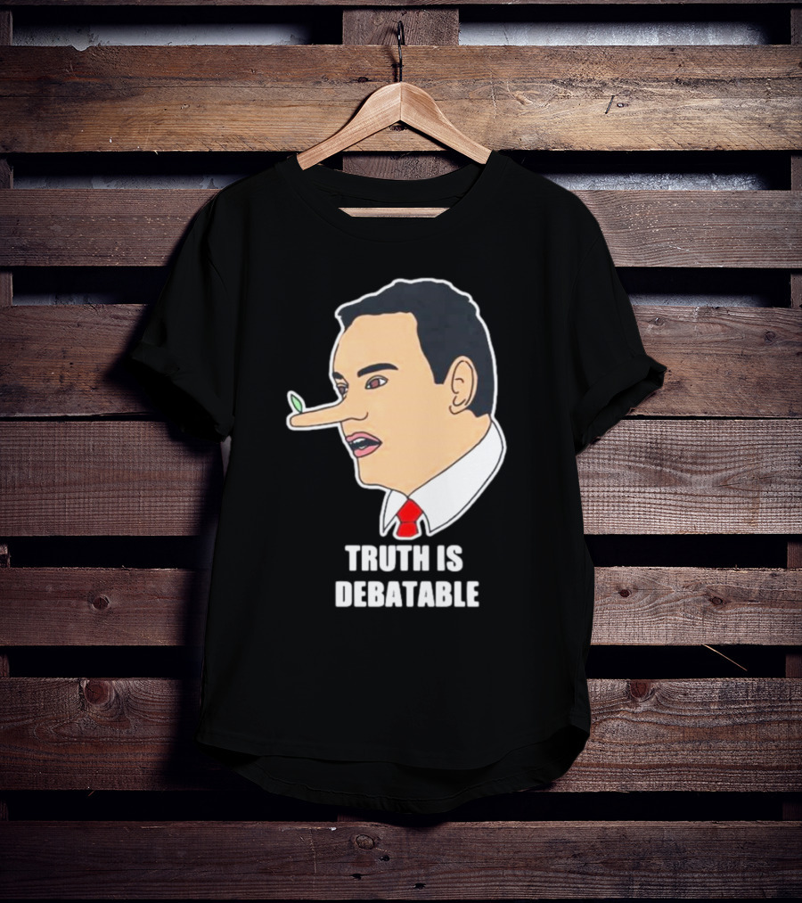 Funny George Santos Congressman Truth Is Debatable Nose T-Shirt