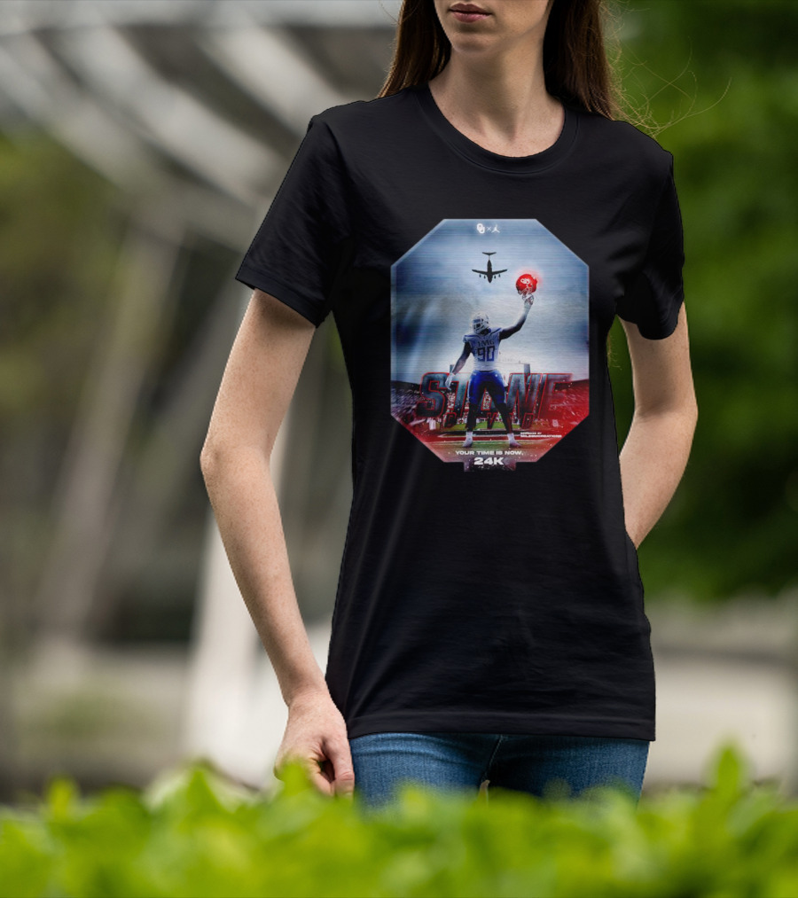 Oklahoma Sooners Stand Tall Your Time Is Now 24K T-Shirt