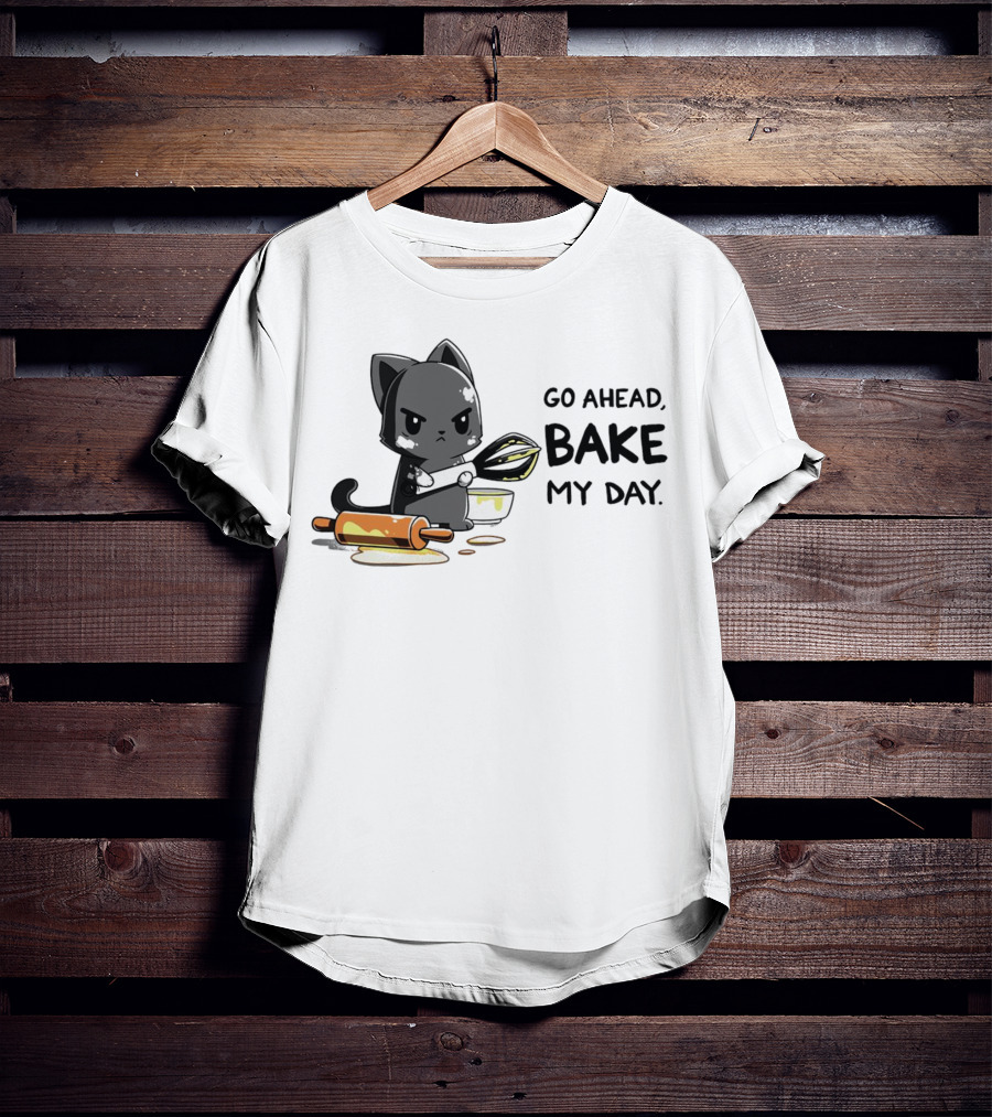 Go Ahead Bake My Day Cat Rolling Pin Whisk Baking T-Shirt