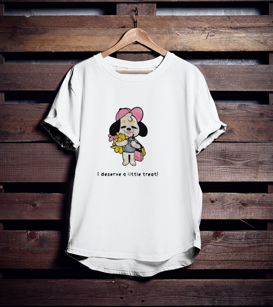 I Deserve A Little Treat Hugging Cute Puppy With Toy And Pink Bag T-Shirt
