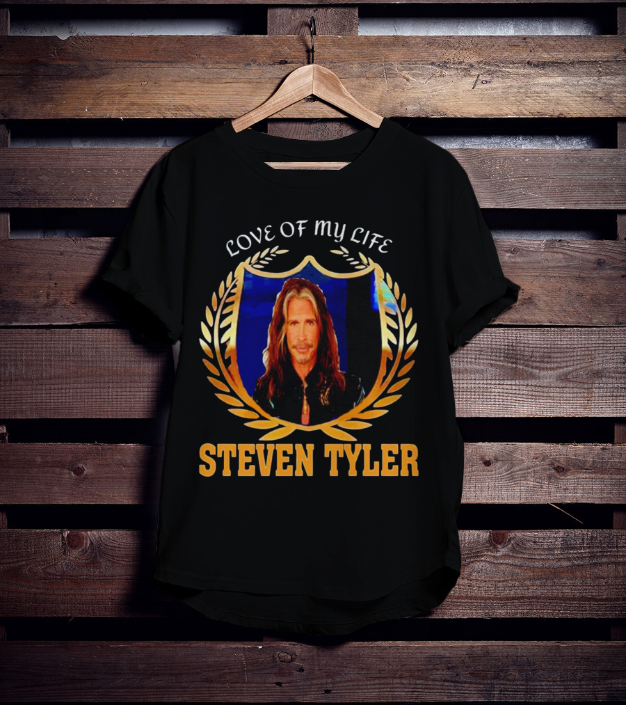 Love Of My Life Steven Tyler T-Shirt